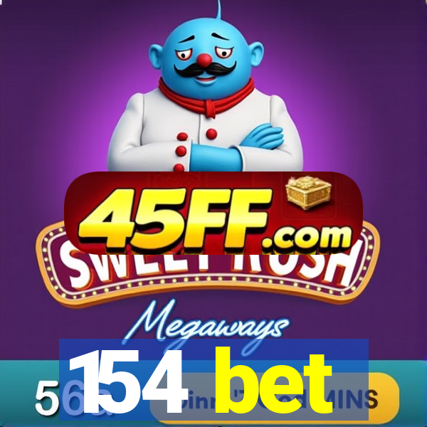 154 bet